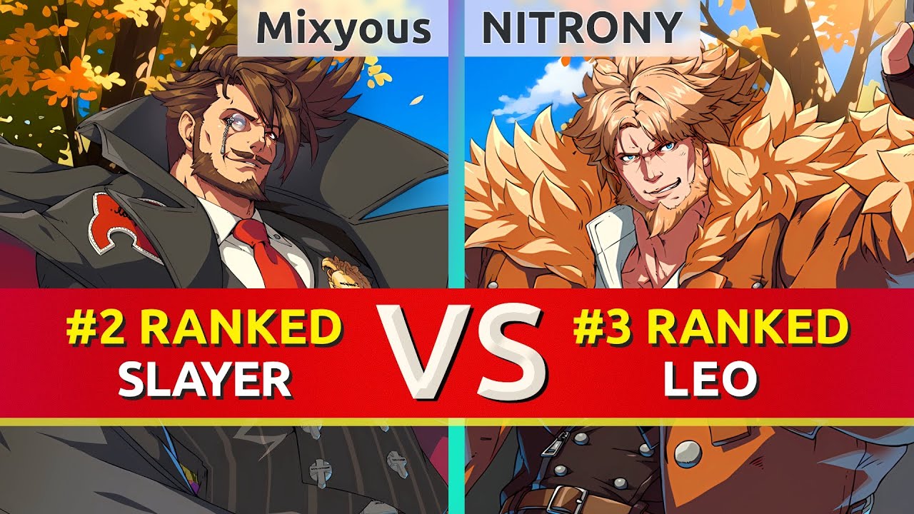 GGST ▰ Mixyous (#2 Ranked Slayer) vs NITRONY (#3 Ranked Leo). High Level Gameplay