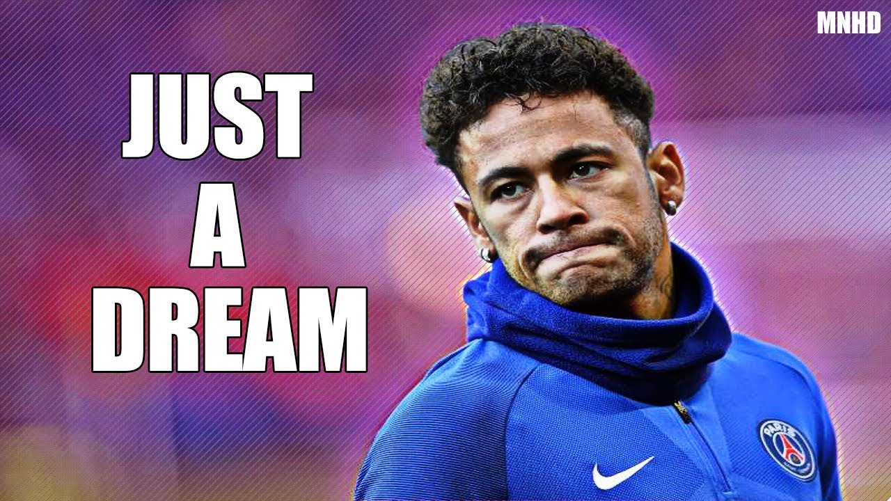 Neymar Jr ► Just A Dream ● Skills and Goals 2018 - HD