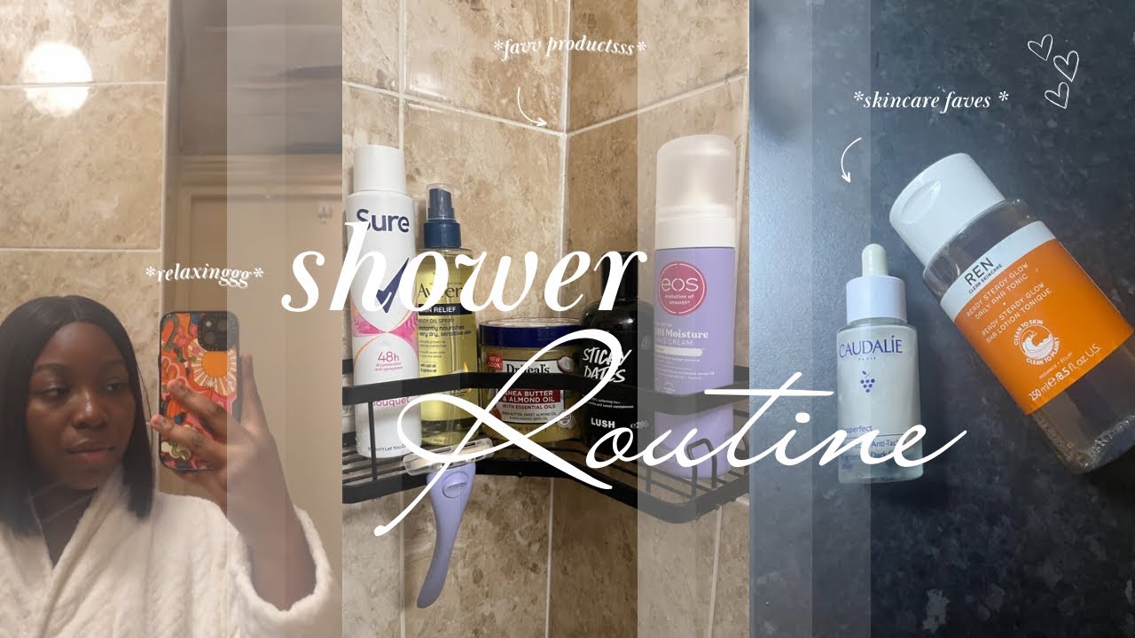 AFFORDABLE SHOWER ROUTINE (BODY & SKIN CARE)