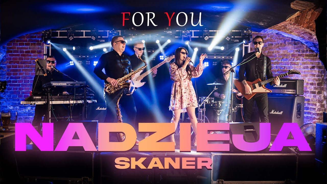 🔥💥Skaner -  Nadzieja |  Zespół Muzyczny For You | PROMO 2025 🔥🔥