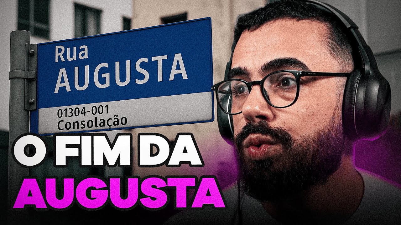 o QUE ACONTECEU com a RUA AUGUSTA? | CORTES do CASTRINHO