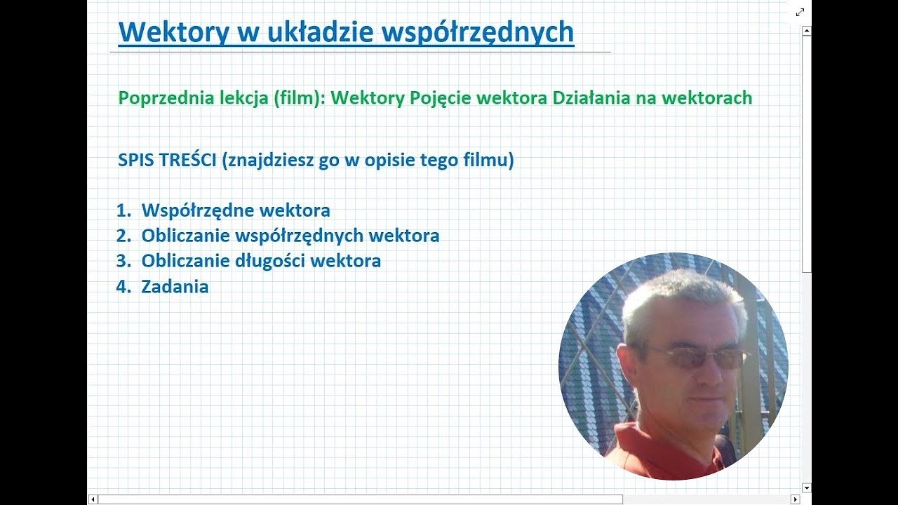 Wektory w układzie współrzędnych - Matematyka Liceum i Technikum