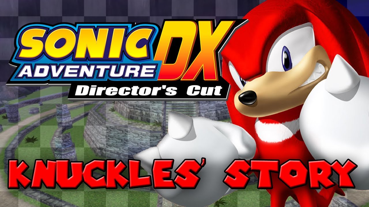 KNUCKLES' STORY - Funny Moments, Gameplay, Best Moments | 1080p 60fps | Sonic Adventure DX (PC)