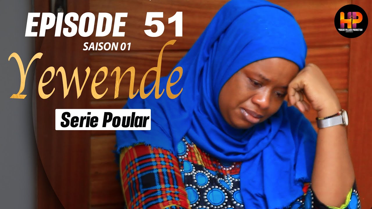 Série -YEWENDE-Episode 51-Saison 1