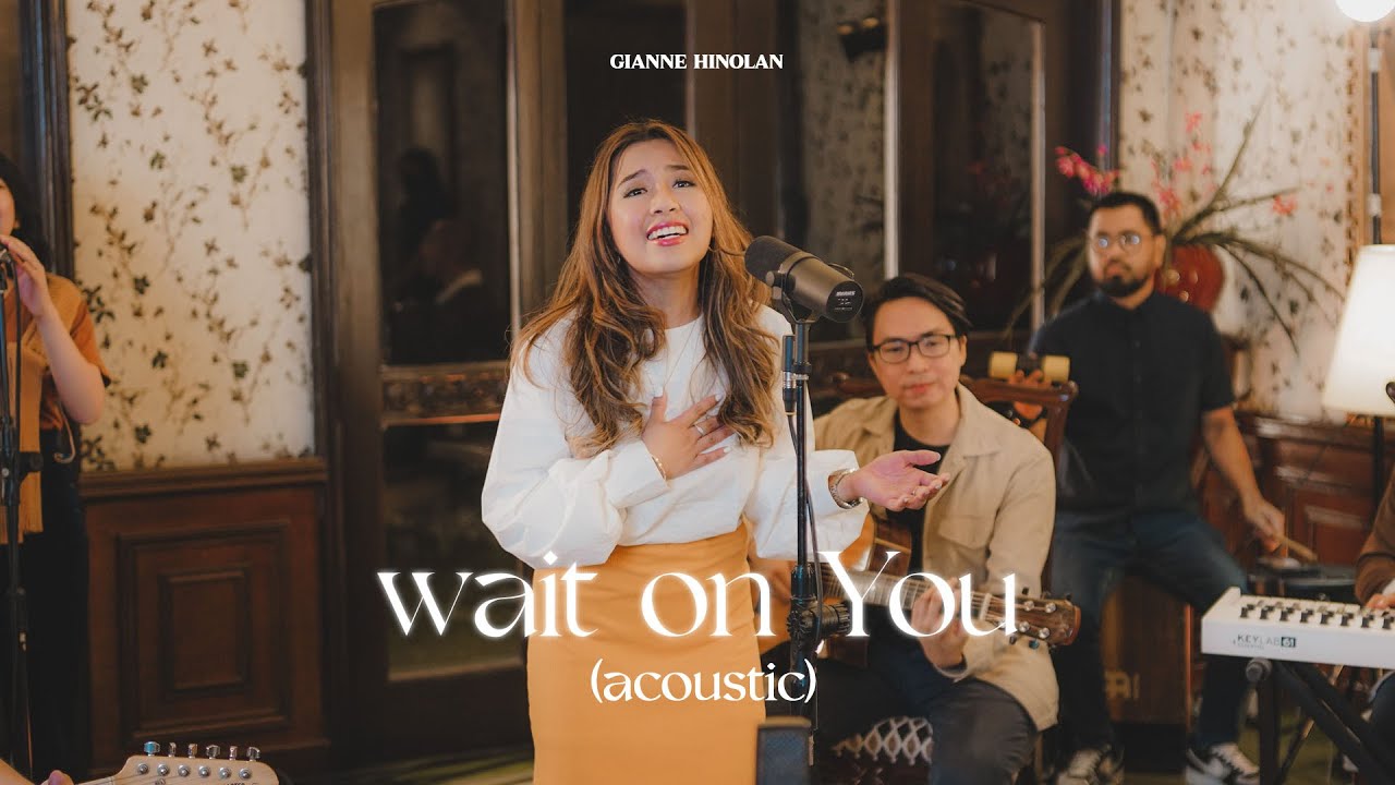 Wait on You (Acoustic Live) - Gianne Hinolan from Glorious Live Worship Night