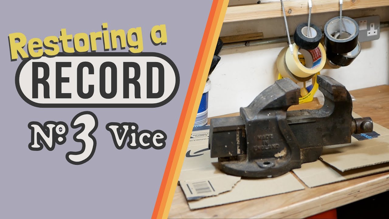 Restoring a No. 3 Record Vice