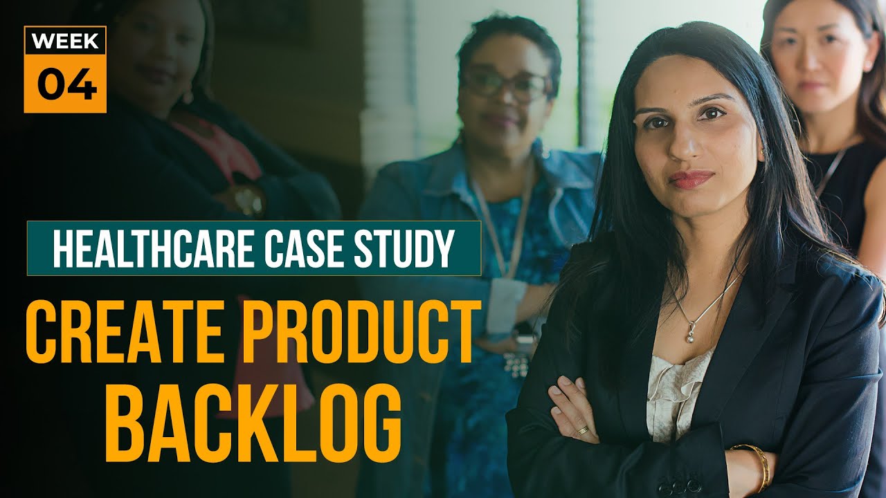 Healthcare Case Study for Business Analyst/Scrum Master Interview | Week 4