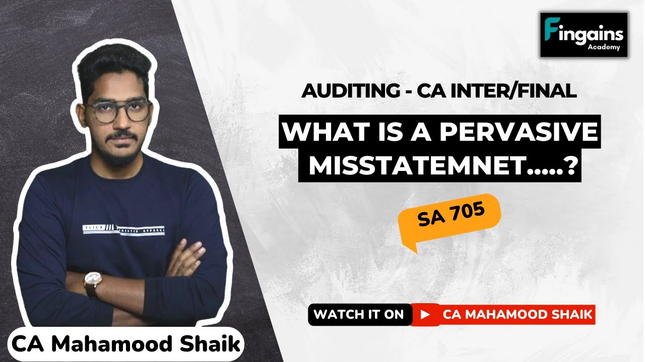 WHAT IS PERVASIVE MISTATEMENT?| CA INTER & FINAL AUDIT| CA Mahamood Shaik