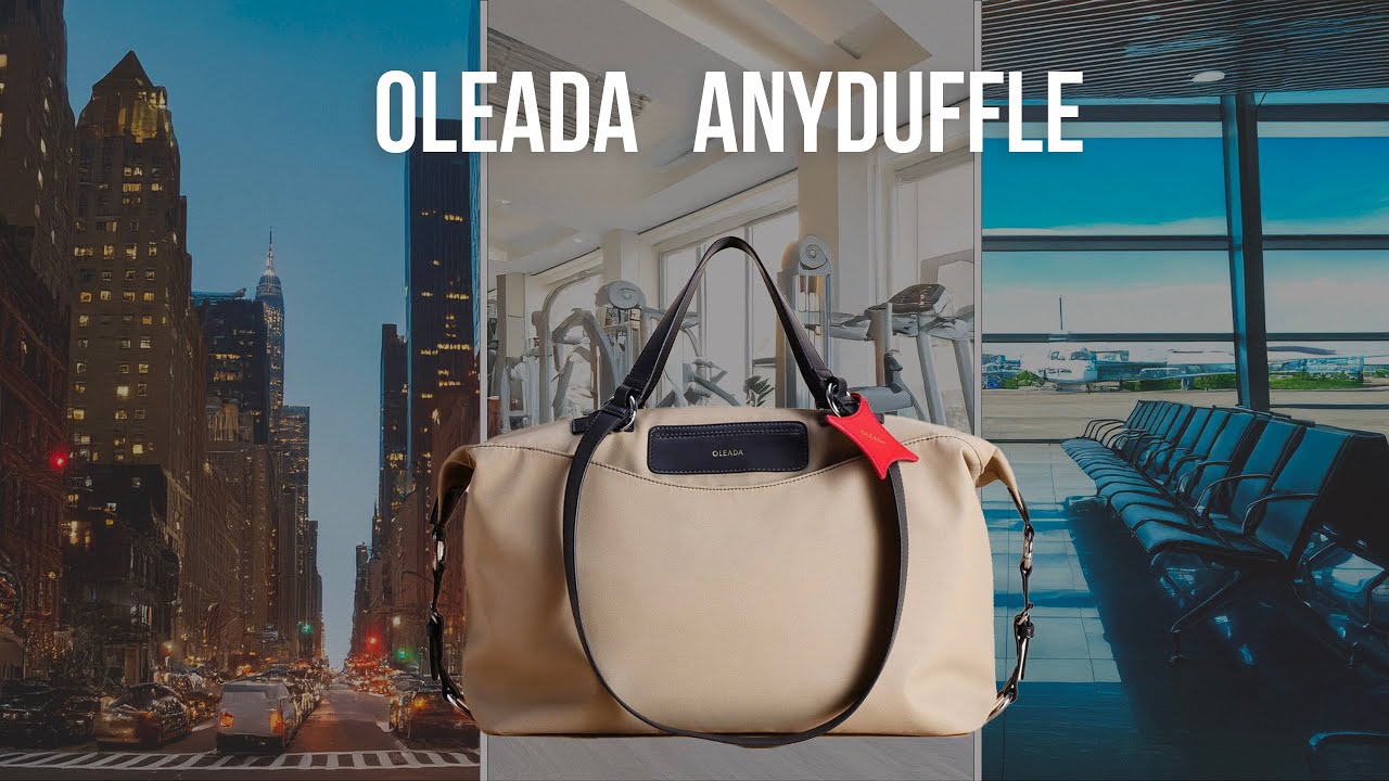 The Oleada Anyduffle - Is it really built for Anywhere?