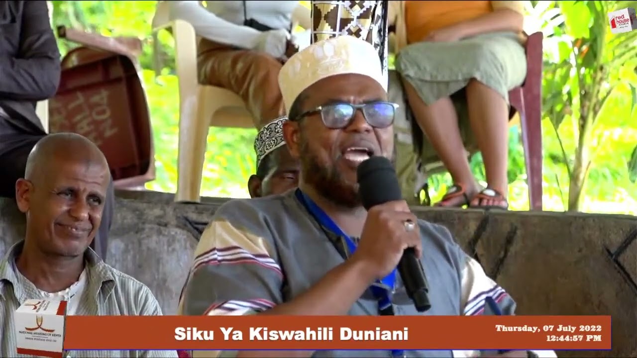 MSWAHILI NI NANI |  MJADALA | SIKU YA KISWAHILI DUNIANI MOMBASA, KENYA 2022