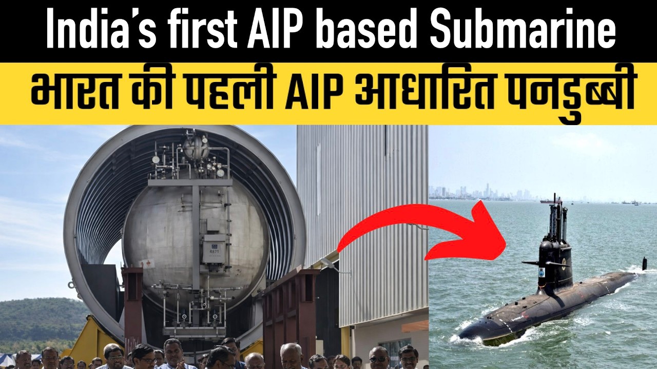 India’s first AIP based Submarine