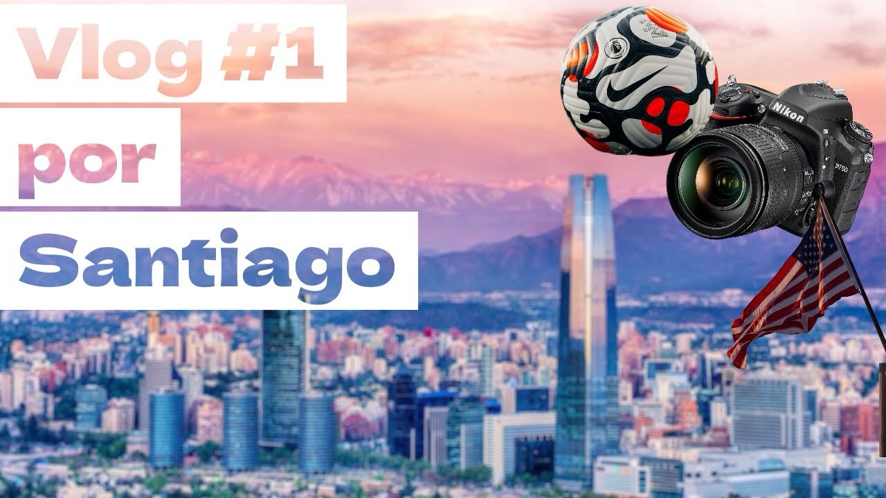 VLOG #1 Santiago city / Elnicocea