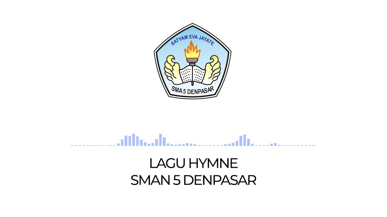 Lirik HYMNE SMA NEGERI 5 DENPASAR