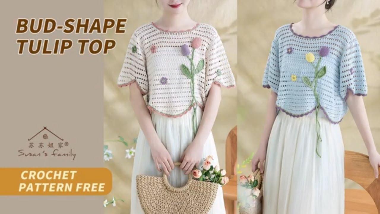 【EN2398】🌷Bud-Shape Tulip Top Crochet Tutorial | Animism Series | Susan's Family