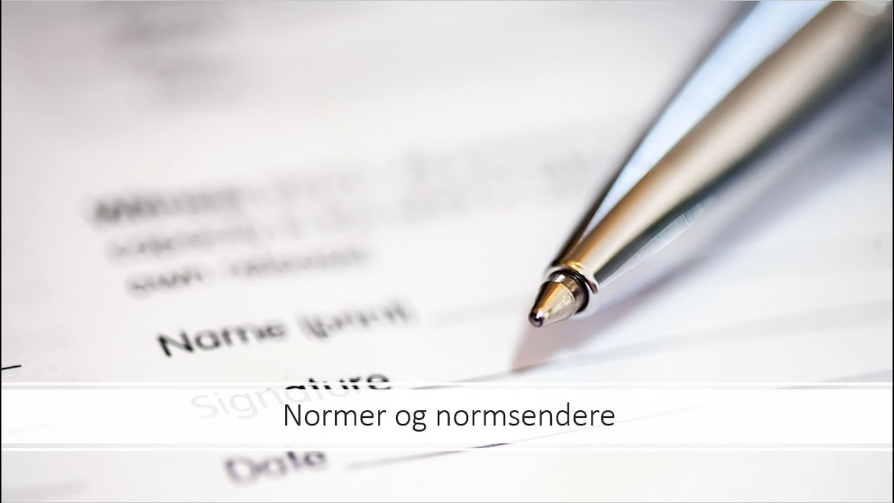 Normer og normsendere