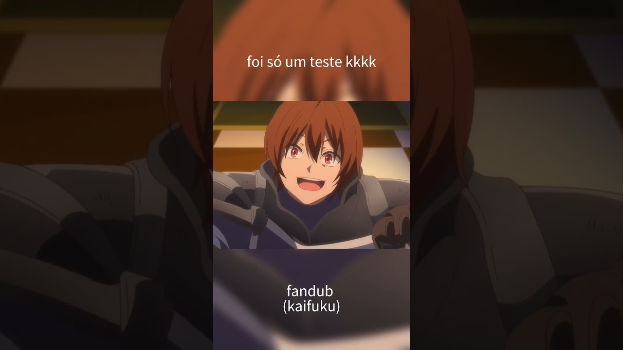 KAIFUKU DUBLADO KAKAKAKAKAKAK (fandub de qualidade duvidosa 🥹espero que gostem! ksksks) #anime #dub