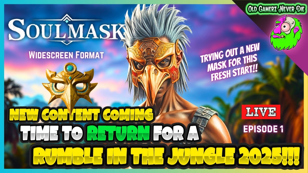 SoulMask Fresh Start! WIDESCREEN Updates are coming! Get Ready to Rumble!