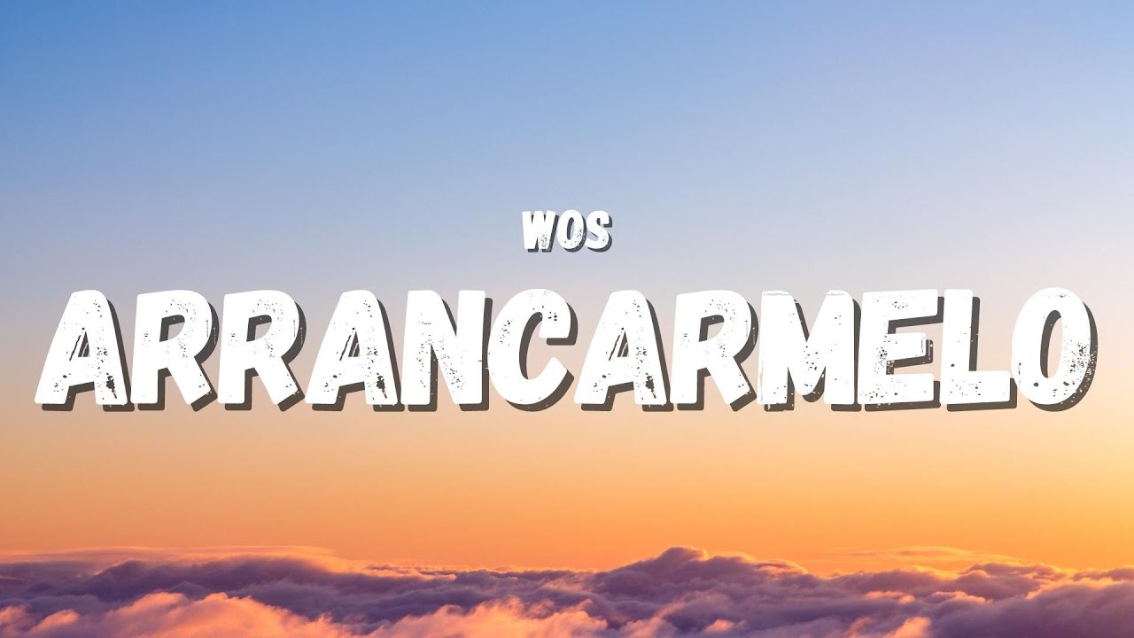 WOS - ARRANCARMELO (Letra) | y no tengo pensado hundirme ac&aacute; tirado