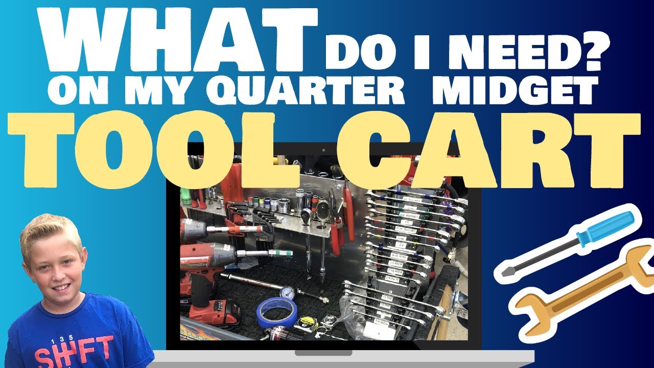 Quarter Midget Racing - Tools you will need for race day