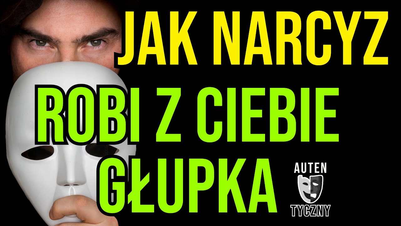 Jak NARCYZ ROBI Z CIEBIE GŁUPKA #narcyz #psychopata #socjopata #npd