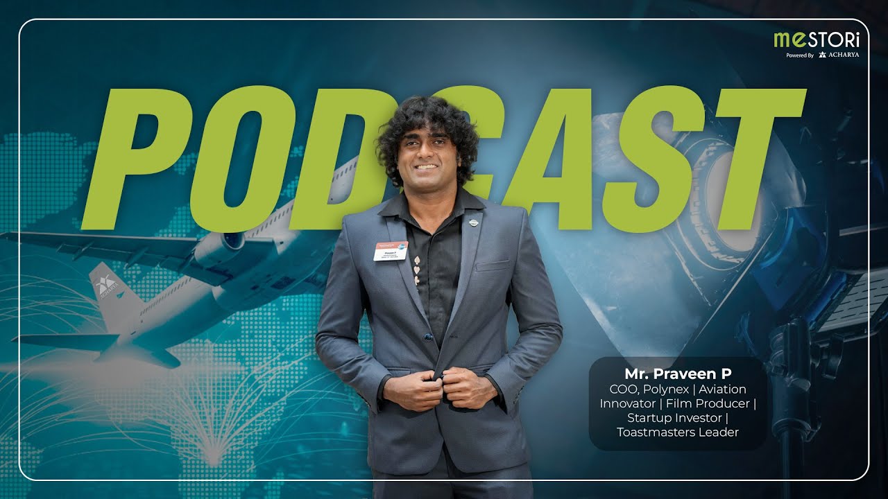Mr. Praveen P: Aviation to Cinema Journey | Leadership, Entrepreneurship & Career Inspiration