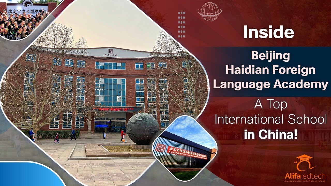 Top EDUCATORS Reveal Secrets to Making Beijing Haidian Foreign Language Academy (BIBA) World Class