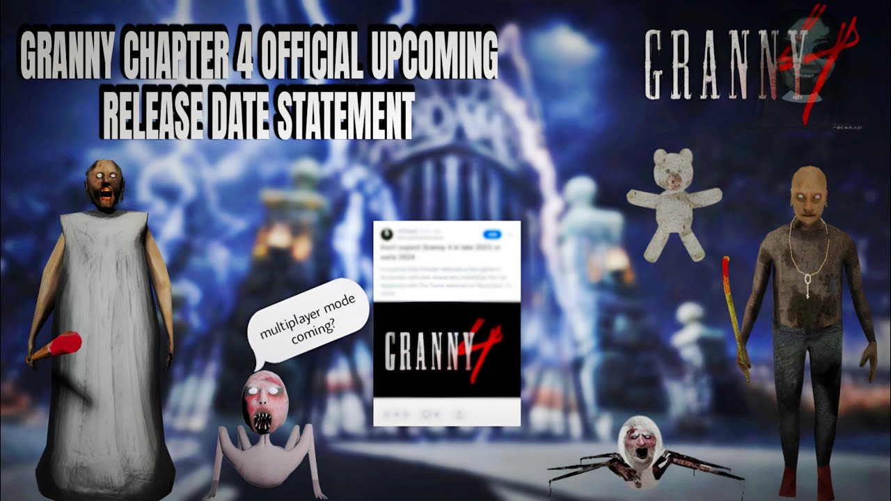 Get Ready: Granny Chapter 4 Release Date News!