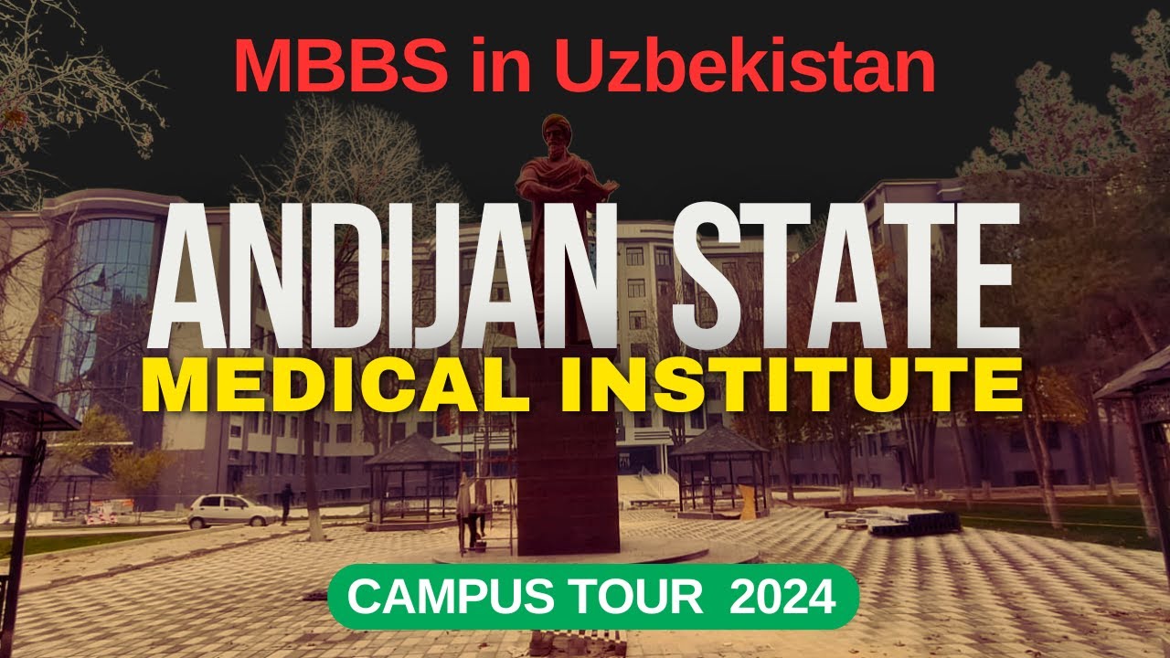 Andijan State Medical Institute Campus Tour 2024 - Andijon Davlat Tibbiyot Instituti