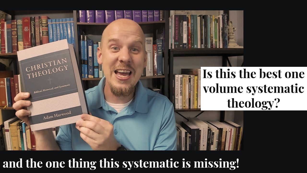 Christian Theology by Adam Harwood: Overall Book Review