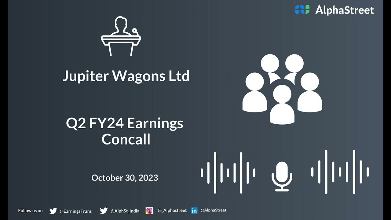 Jupiter Wagons Ltd Q2 FY24 Earnings Concall