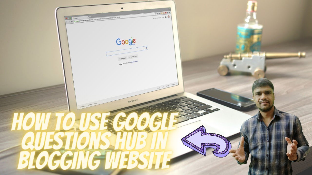 How To Use Google Questions Hub in Blogging Website
