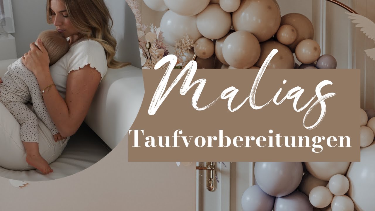 MALIAS TAUFVORBERITUNGEN 🕊#weekvlog | Patrizia Palme