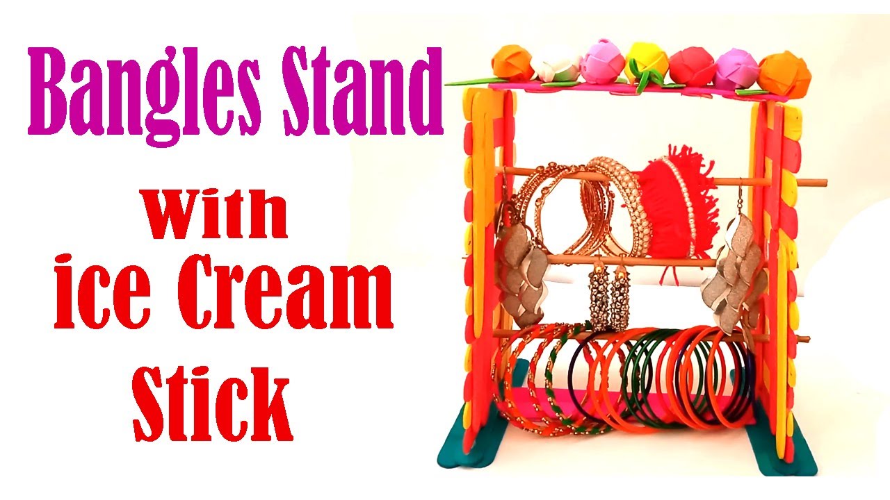 How To Make Bangles Stand With ice Cream Stick