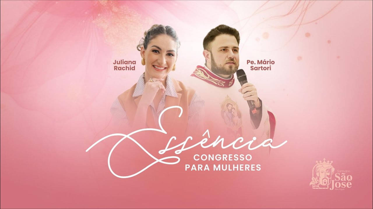 1ª e 2ª Pregação | Essência - Congresso para Mulheres 24/05/2025