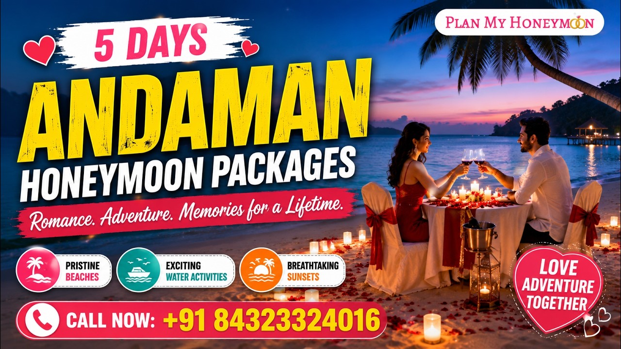 5 Days Andaman Honeymoon Package | Andaman Tour Packages For Couple | Best Honeymoon Packages 2026