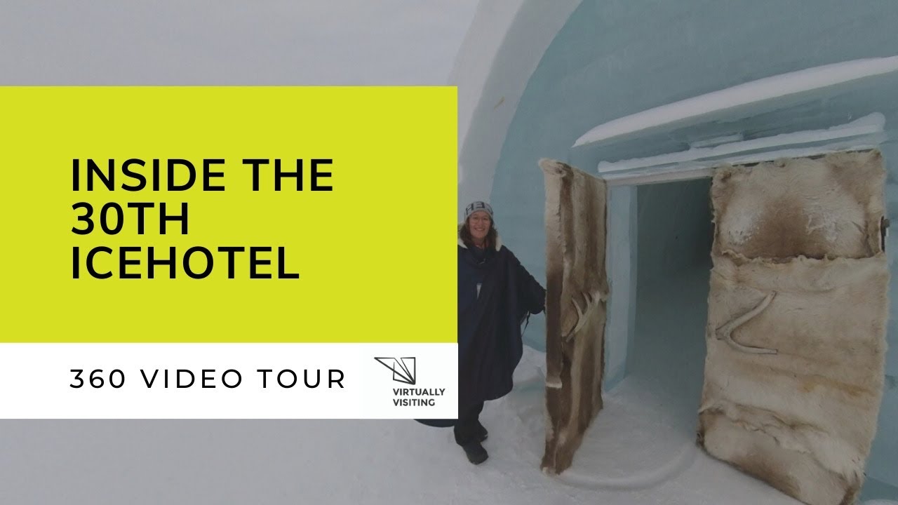 Winter ICEHOTEL 30 360 Video Tour