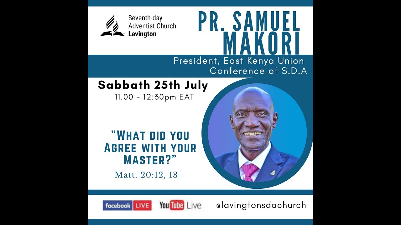 Lavington SDA Church Sabbath LIVE - Pr. Samuel Makori || 25th July 2020