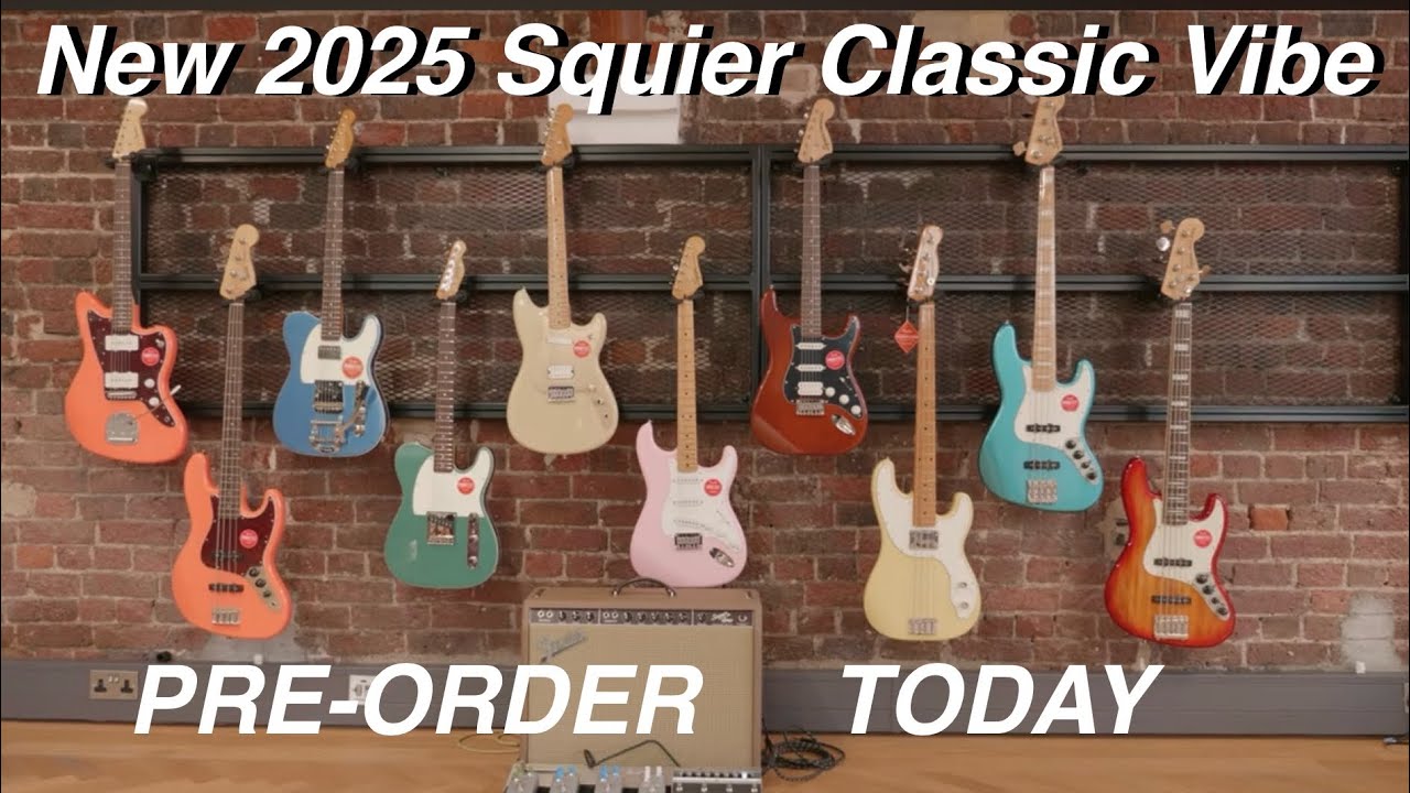 (Pre-Order) Squier Classic Vibe 2025 Line Up￼