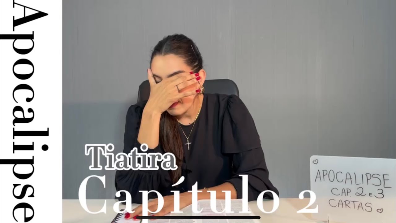 Apocalipse 2 - Tiatira