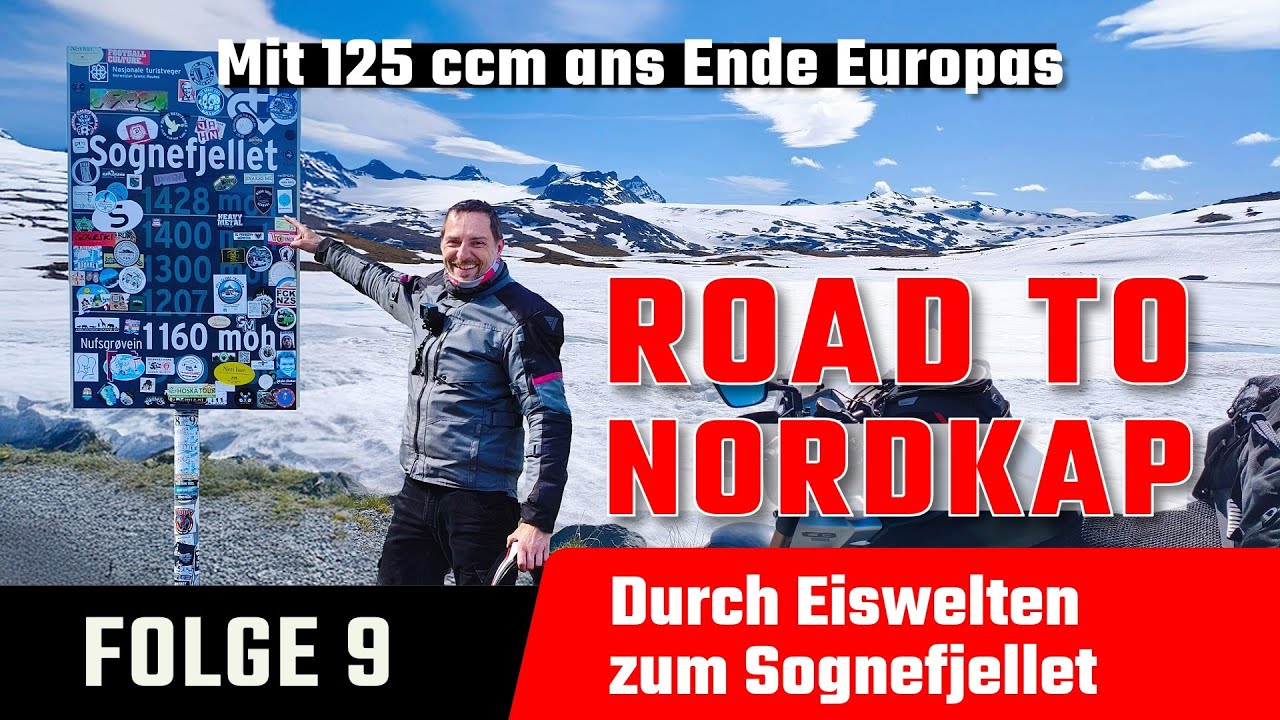 ROAD TO NORDKAP – Folge 9 | Durch Eiswelten zum Sognefjellet