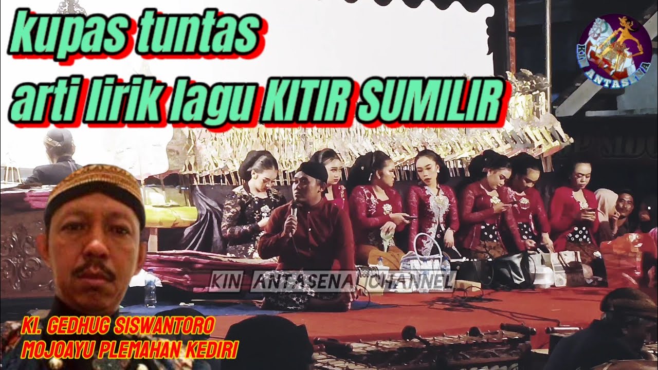 Arti lirik lagu KITIR SUMILIR ki GEDHUG SISWANTORO