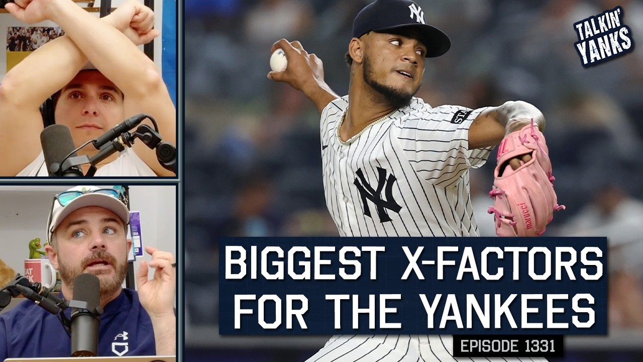 Yankees X-Factors for 2026 | 1331