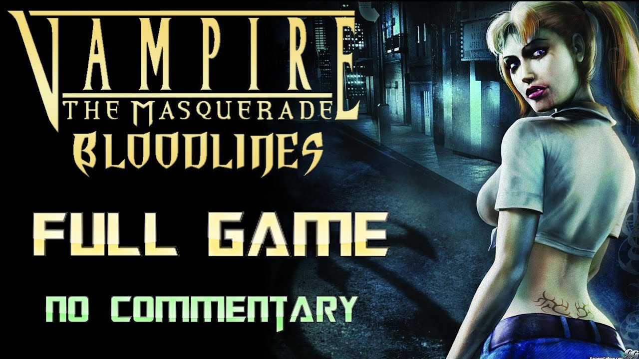 Vampire the Masquerade: Bloodlines | Full Game Walkthrough | No Commentary