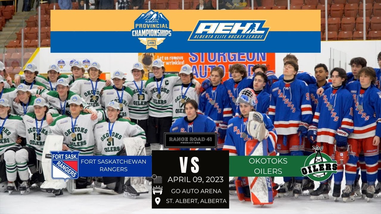 Fort Sask. Rangers vs Okotoks Oilers | U17 AAA Hockey Alberta Provincial Final | April 9, 2023