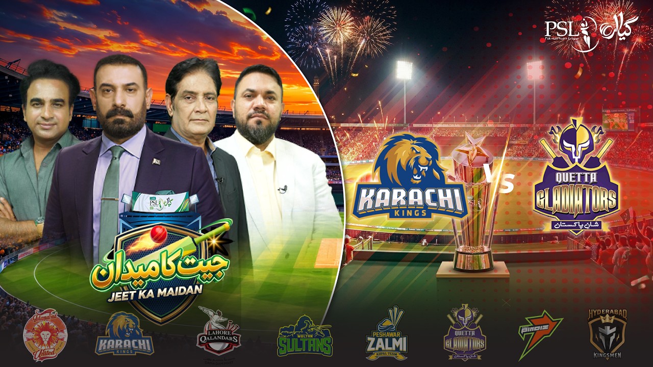 Karachi Kings vs. Quetta Gladiators &mdash; PSL 11 Exclusive: Jeet Ka Maidan | Expert Analysis