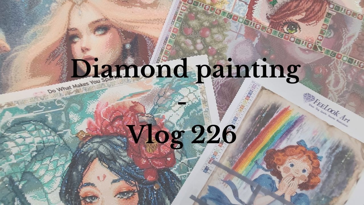 Vlog 226: diamond painting + retour sur ma section du dp de la marque Mystical Dream Diamonds