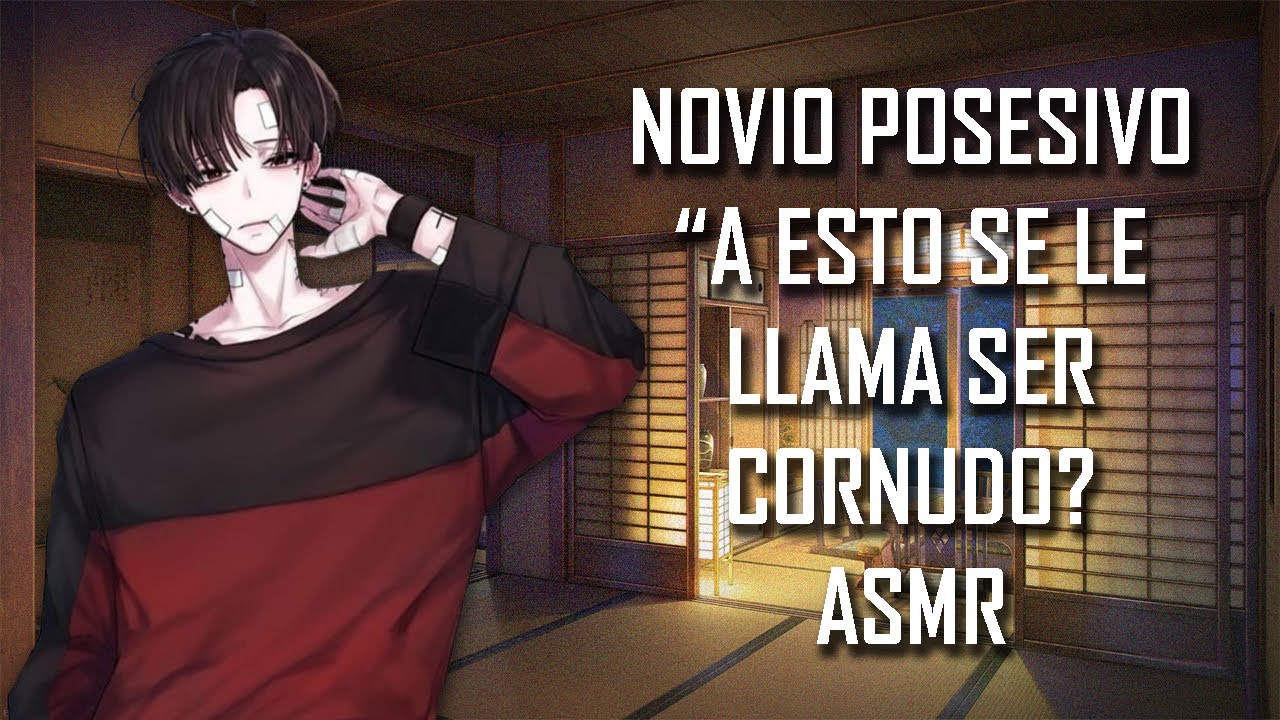 ASMR | Novio posesivo 