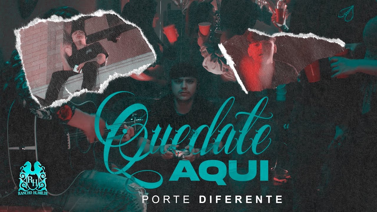 Porte Diferente - Quédate Aquí [Official Video]