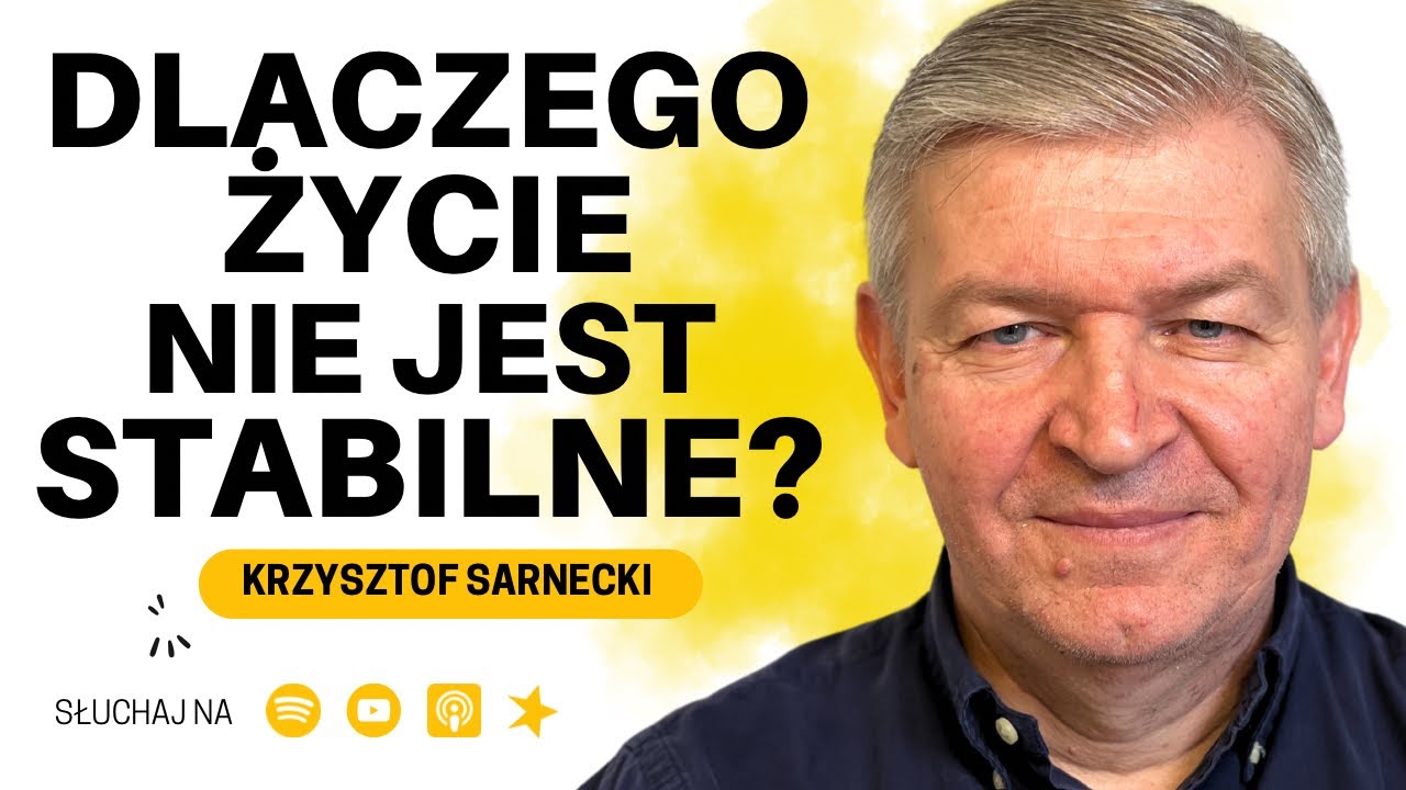 JAK POLUBIĆ ZMIENNOŚĆ W ŻYCIU? Jak ustawić psychikę i odnieść sukces?- Krzysztof Sarnecki