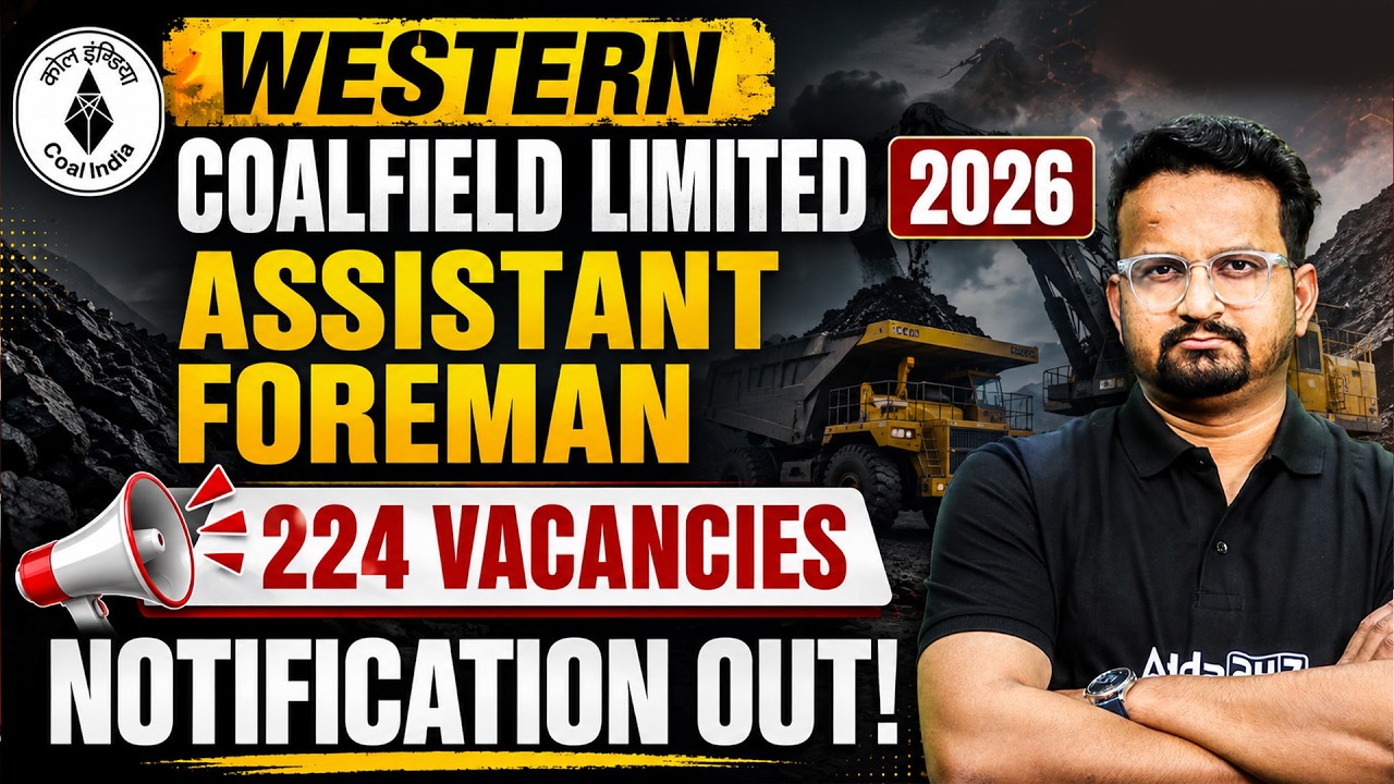 Western Coalfields Limited 2026 | Assistant Foreman 224 Vacancies